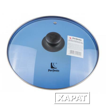 Фото Крышка стеклянная, 240 мм, с металлическим ободом, круглая, синяя, PERFECTO LINEA (Стеклянная крышка на сковороду диаметром 24 см с паровыпуском изгот