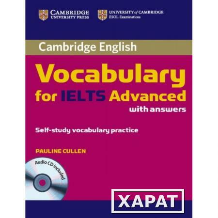 Фото Cambridge Vocabulary for IELTS Advanced Band 6.5 with Answers