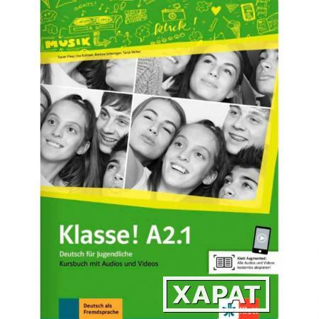 Фото Klasse! A2.1. Kursbuch mit Audios und Videos online