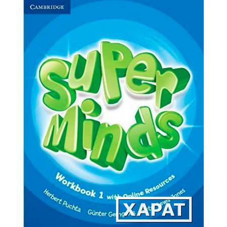 Фото Super Minds. 1 Workbook with Online Resources Puchta, Gerngross, Lewis-Jones.