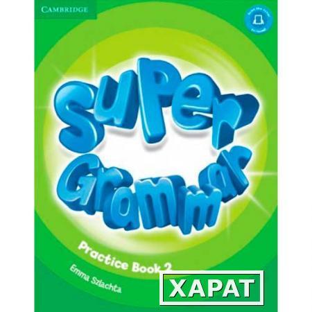 Фото Super Minds. 2 Super Grammar. Practice Book. Szlachta E.