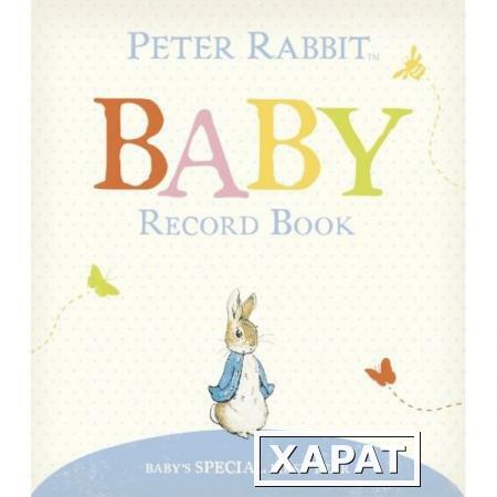 Фото Peter Rabbit: Baby Record Book