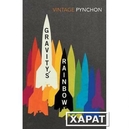 Фото Gravity's Rainbow. Pynchon Thomas