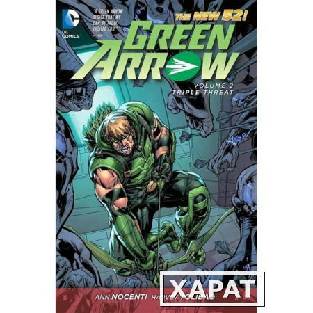 Фото Green Arrow. Volume 2. Triple Threat (The New 52)