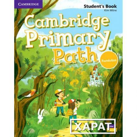 Фото Cambridge Primary Path. Foundation Level. Student's Book with Creative Journal