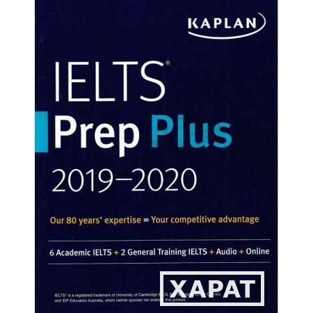 Фото IELTS Prep Plus 2019-2020. 6 Academic IELTS, 2 General Training IELTS, Audio + Online