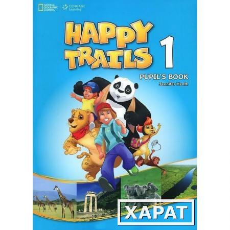 Фото Happy Trails 1. Pupil's Book + CD