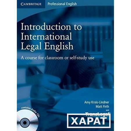Фото Introduction to International Legal English. Student's Book + CDs (2)