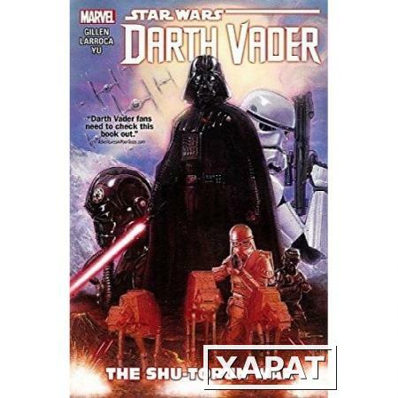 Фото Star Wars: Darth Vader Volume 3. The Shu-Torun War