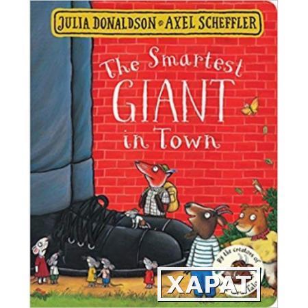 Фото The Smartest Giant in Town