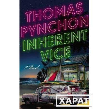 Фото Inherent Vice. Pynchon Thomas