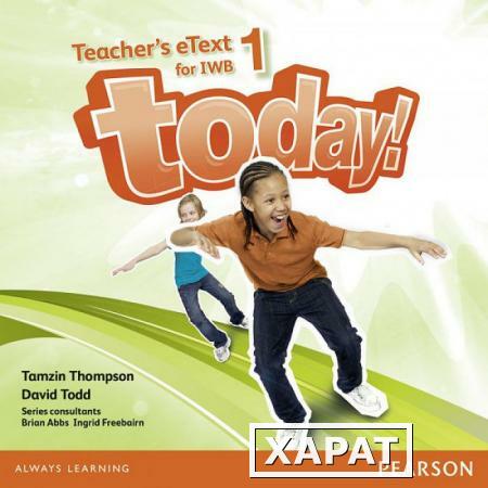 Фото Today! Level 1. Teacher's eText Interactive White Board CD