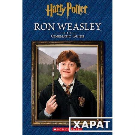 Фото Harry Potter: Cinematic Guide: Ron Weasley