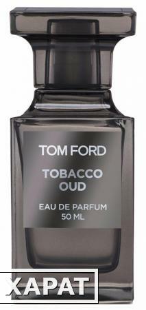 Фото Tom Ford Tobacco Oud Tom Ford Tobacco Oud 50 ml
