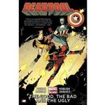 фото Deadpool Volume 3. Good, the Bad and the Ugly (Marvel Now)