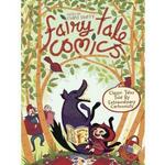 фото Fairy Tale Comics: Classic Tales Told by Extraordinary Cartoonists